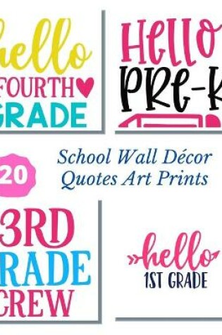 Cover of School Wall Decor Quotes Art Prints