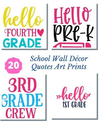 Book cover for School Wall Decor Quotes Art Prints