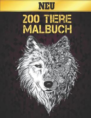 Book cover for 200 Tiere Malbuch Neu