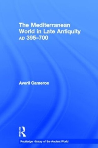 Cover of The Mediterranean World in Late Antiquity