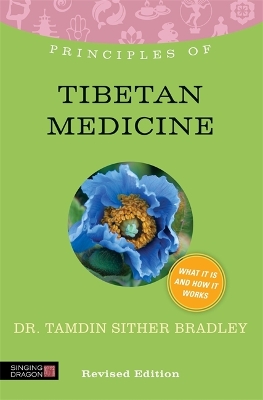 Book cover for Principles of Tibetan Medicine