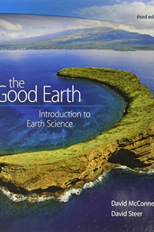 Cover of Combo: The Good Earth - Introduction to Earth Science with Connect 1-Semester Access Card