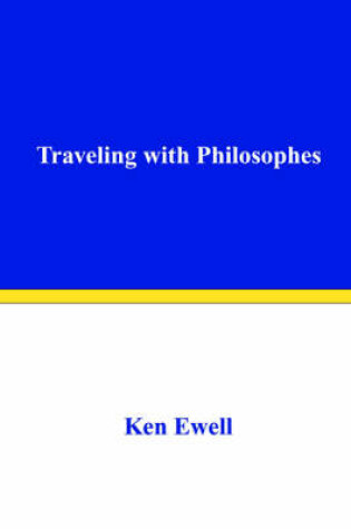 Cover of Traveling with Philosophes