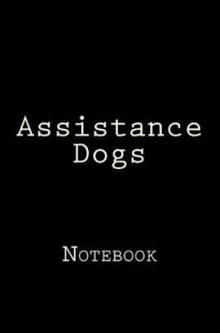 Cover of Assistance Dogs