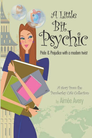 Cover of A Little Bit Psychic