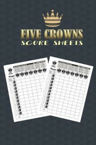 Cover of Five Crowns Score Sheets