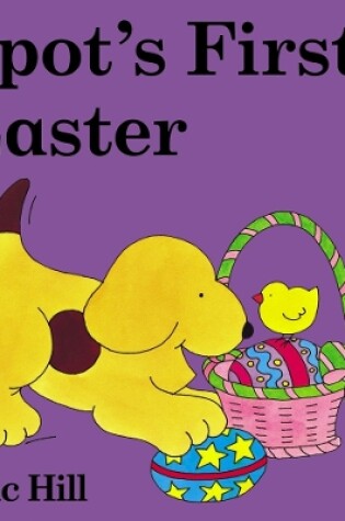 Cover of Spot's First Easter Board Book