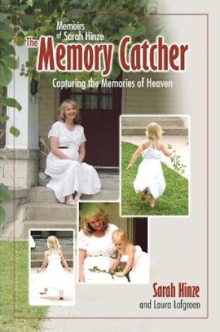 Cover of Memoirs of Sarah Hinze The Memory Catcher