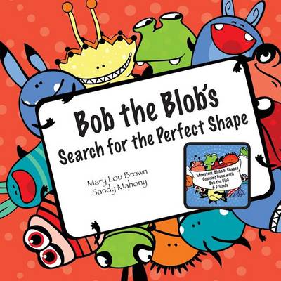 Book cover for Bob the Blob's Search for the Perfect Shape