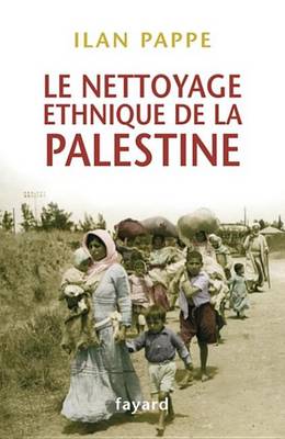 Book cover for Le Nettoyage Ethnique de la Palestine