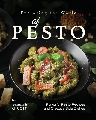 Book cover for Exploring the World of Pesto