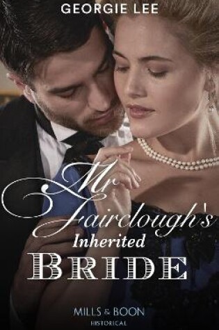 Cover of Mr Fairclough's Inherited Bride