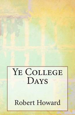 Book cover for Ye College Days