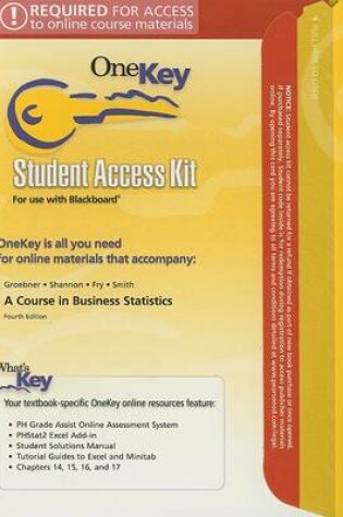 Cover of OneKey Blackboard, Student Access Kit, A Course in Business Statistics