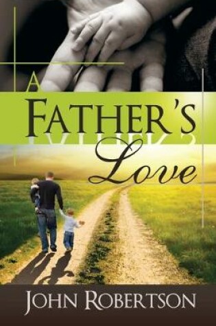 Cover of A Father's Love