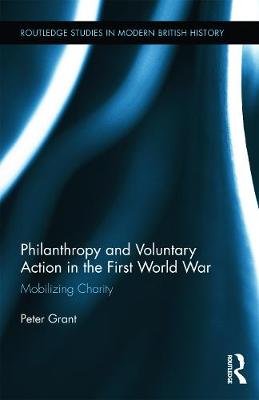 Cover of Philanthropy and Voluntary Action in the First World War