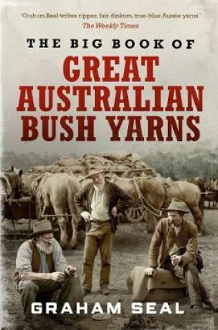 Cover of The Big Book of Great Australian Bush Yarns