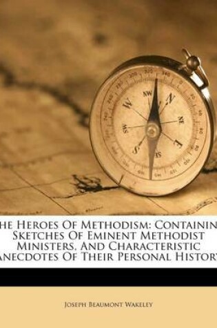 Cover of The Heroes of Methodism