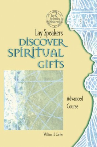 Cover of Lay Speakers Discover Spiritual Gifts