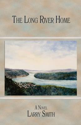 Book cover for The Long River Home