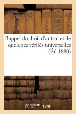 Book cover for Rappel Du Droit d'Autrui Et de Quelques Verites Universelles