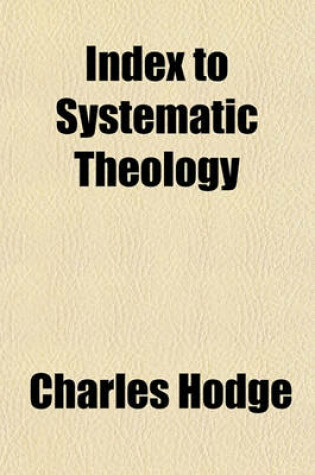 Cover of Index to Systematic Theology