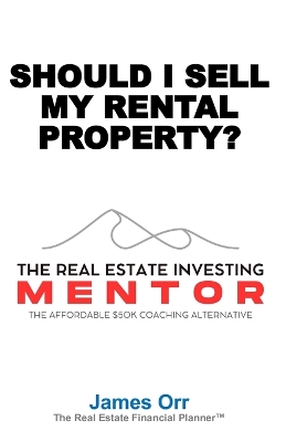 Book cover for Should I Sell My Rental Property?