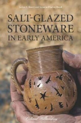 Cover of Salt-glazed Stoneware in Early America