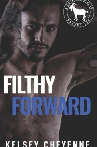 Cover of Filthy Forward