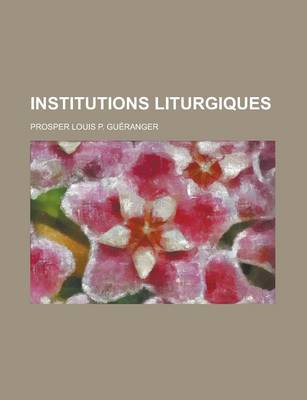 Book cover for Institutions Liturgiques