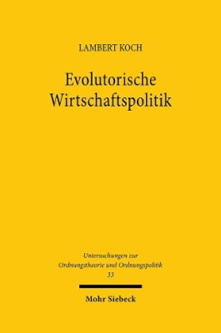 Cover of Evolutorische Wirtschaftspolitik