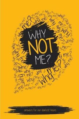 Cover of Why NOT Me?