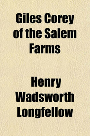 Cover of Giles Corey of the Salem Farms