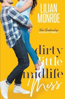 Book cover for Dirty Little Midlife Mess