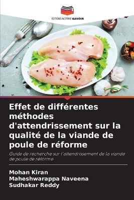 Book cover for Effet de diff�rentes m�thodes d'attendrissement sur la qualit� de la viande de poule de r�forme