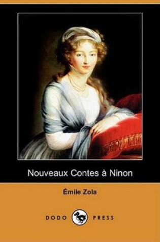 Cover of Nouveaux Contes a Ninon (Dodo Press)