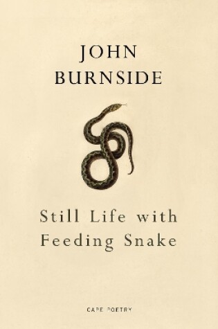 Cover of Still Life with Feeding Snake