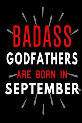 Book cover for Badass Godfathers Are Born In September