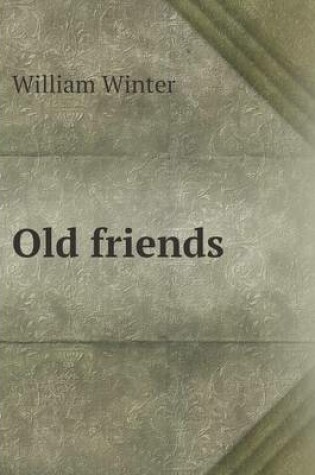 Cover of Old Friends