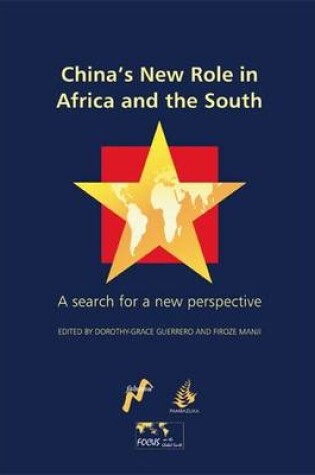 Cover of China's New Role in Africa and the South