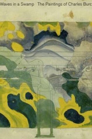 Cover of Heat Waves in a Swamp: the Paintings of Charles Burchfield
