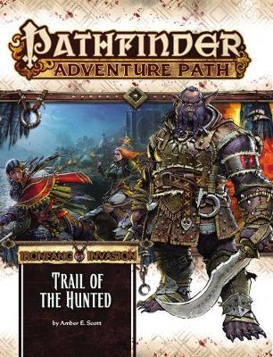 Book cover for Pathfinder Adventure Path: Ironfang Invasion Part 1 of 6-Trail of the Hunted