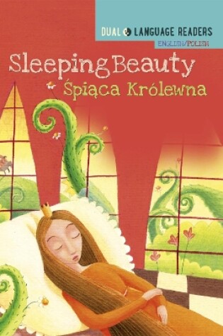 Cover of Dual Language Readers: Sleeping Beauty – English/Polish