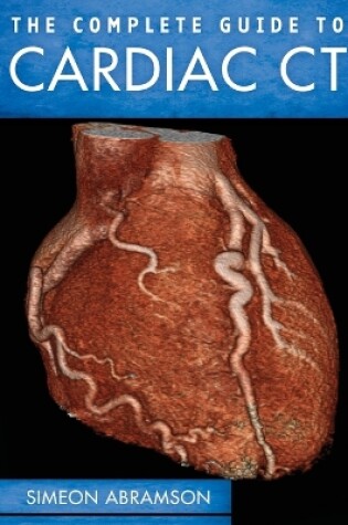 Cover of The Complete Guide to Cardiac CT (Pb)