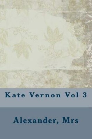 Cover of Kate Vernon Vol 3