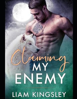 Book cover for Claiming My Enemy