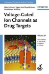 Book cover for Voltage-Gated Ion Channels as Drug Targets