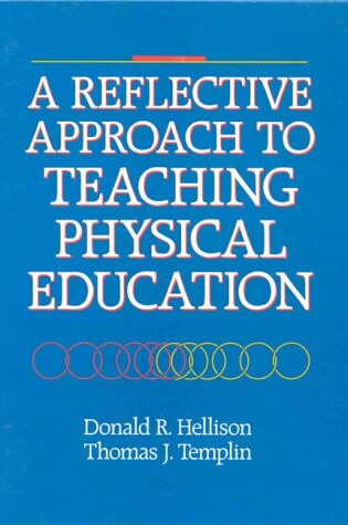 Cover of A Reflective Approach to Teaching Physical Education