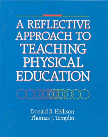 Book cover for A Reflective Approach to Teaching Physical Education