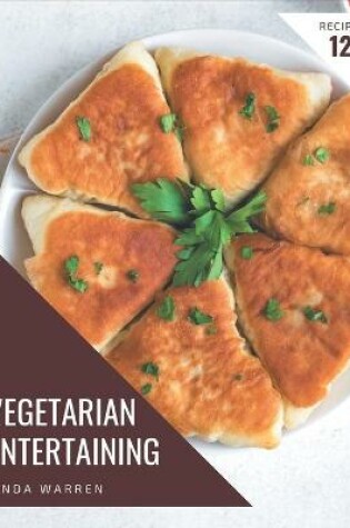 Cover of 123 Vegetarian Entertaining Recipes